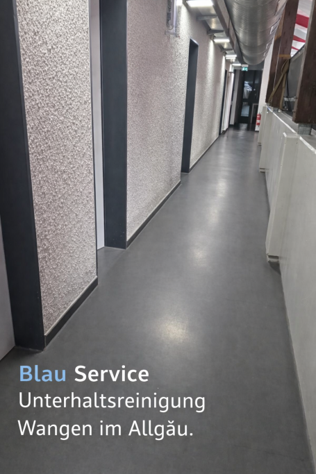 Unterhaltsreinigung Hallen Reinigung von der Firma Blau Service in Wangen im Allgäu